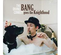 The Divine Comedy – Bang Goes the Knighthood – CD – Édition remasterisée (Bonus tracks)