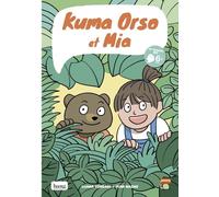 Bang! – Kuma Orso et Mia