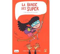 BANG La bande des Super tome 3