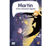 BANG Martin et les monstres égarés