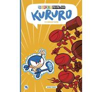 BANG Super ninja Kururo tome 1