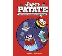 BANG Super Patate tome 11