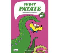 BANG Super patate tome 7