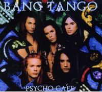 Bang Tango - Psycho Cafe-Digip. [Import]