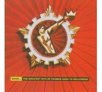 Bang...The Greatest Hits Of Frankie Goes To Hollywood by Frankie Goes To Hollywood