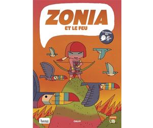 BANG Zonia et le feu