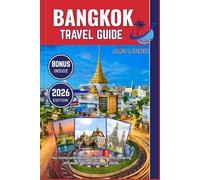 BANGKO TRAVEL GUIDE 2026: Your trusted companion for exploring the world, connecting with people, and cherishing every journey