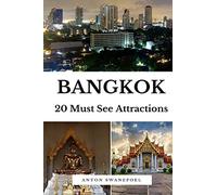 Bangkok: 20 Must See Attractions