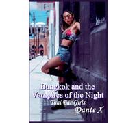 Bangkok and the Vampires of the Night
