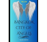Bangkok City of Angels: When John Met Jessica