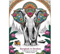 Bangkok in Strokes: A coloring journey through Thailand's capital.