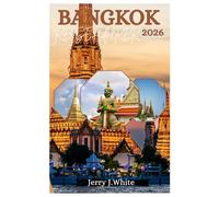 BANGKOK REISEFÜHRER 2026