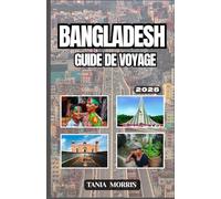 Bangladesh Guide de voyage 2026: Découvrez Dhaka, Cox’s Bazar, les Sundarbans et des conseils d’initiés pour une aventure inoubliable en Asie du Sud.