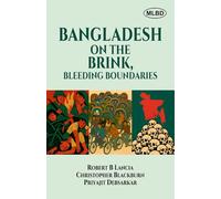 Bangladesh on the Brink, Bleeding Boundaries
