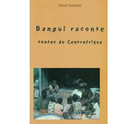 Bangui raconte : contes de Centrafrique
