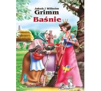 BAŒNIE Jakub i Wilhelm Grimm Jakub i Wilhelm Grimm (Buch auf Polnisch)
