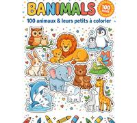 Banimals: 100 Animaux et Leurs Petits à Colorier - Livre de Coloriage pour Enfants