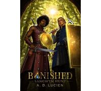Banished: Sangwyn Hunt Banished, #1 - A.D. Lucien - A.D. Lucien - ebook (ePub) - Livre