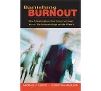 Banishing Burnout by Maslach Christina University of California Berkeley Paperback Book Christina Maslach, Michael P. Leiter (Auteur)