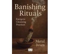 Banishing Rituals