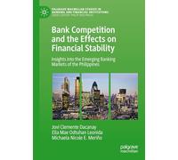 Bank Competition and the Effects on Financial Stability: Insights into the Emerging Banking Markets of the Philippines