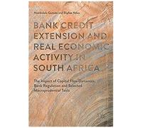 Bank Credit Extension And Real Economic Activity In South Africa