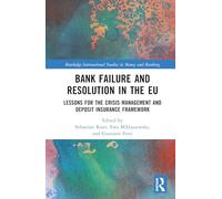 Bank Failure and Resolution in the Eu: Lessons for the Crisis Management and Deposit Insurance Framework
