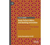 Bank-FinTech M&As and Banking Innovation: A Performance Assessment of the Global Banking System