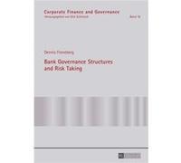 Bank Governance Structures And Risk Taking (Corporate Finance And Governance) (Paperback) Dennis Froneberg, (Auteur)