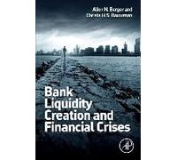 Bank Liquidity Creation And Financial Crises