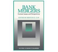 Bank Mergers: Current Issues And Perspectives
