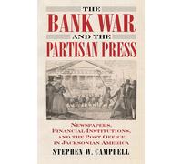 Bank War And The Partisan Press