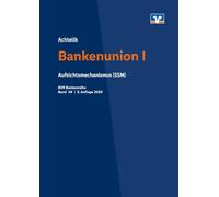 Bankenunion I: Aufsichtsmechanismus