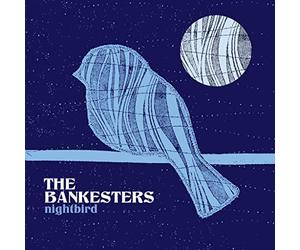 Bankesters - Nightbird