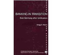 Banking in Transition, Studies in Economic Transition Gregg S. Robins (Auteur)
