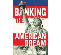 Banking the American Dream