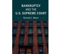 Bankruptcy And The U.S. Supreme Court