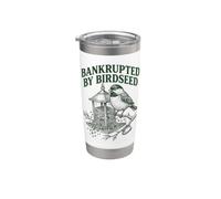 Bankrupted By Bird Seed Lover Gobelet isotherme en acier inoxydable double paroi