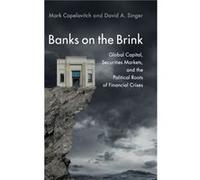 Banks on the Brink by David A. Massachusetts Institute of Technology Singer David A. Massachusetts Institute of Technology Singer (Auteur)