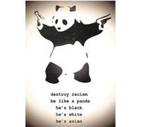 BANKSY - Destroy Racism / Panda - AFFICHE G