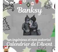 Banksy: Le calendrier de l'Avent non autorisé