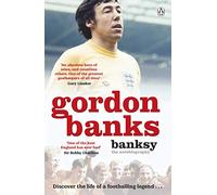 Banksy: The Autobiography of an English Football Hero