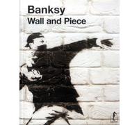 Banksy. Wall and piece