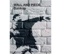 Banksy - Wall and Piece - Paperback - E245z