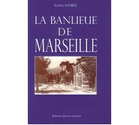 Banlieue de marseille - Saurel - Jeanne Laffitte - Livre