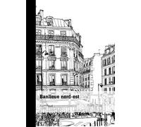 Banlieue nord-est - Alain Roué - Publibook - broché - Roman