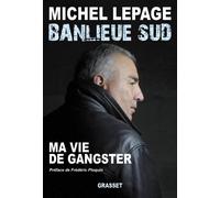 Banlieue Sud - Michel Lepage - Grasset - broché - Essai