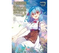 Banni de la fête des héros, j'ai décidé de vivre une vie tranquille à la campagne, Vol. 9 LN