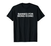 Banni pour être Un mème Sarcastique emblématique de la génération Z, drôle et torride T-Shirt Graphique avec Valeur