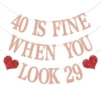 Bannière « 40 is Fine When You Look 29 », bannière « Happy 40th Birthday », 40 and Fabulous, décorations de fête d'anniversaire de 40 ans, paillettes or rose